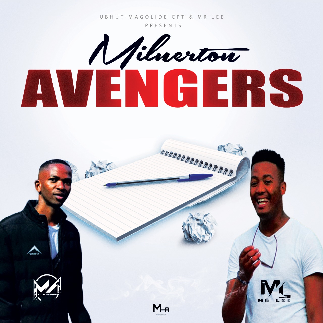 UBhut'Magolide CPT x Mr Lee - Milnerton Avengers Featuring Mr lee