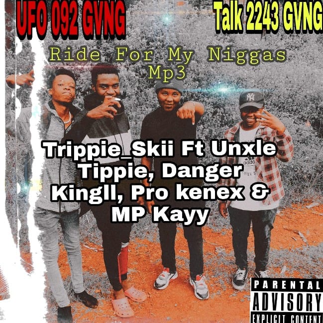 Trippie_Skii - Ride For my Niggas Mp3 Featuring Unxle Tippie Ft Danger Kingll Pro kenex Mp kayy