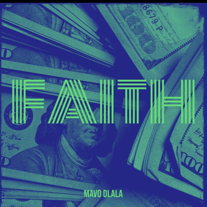 Mavo Dlalaa - Faith