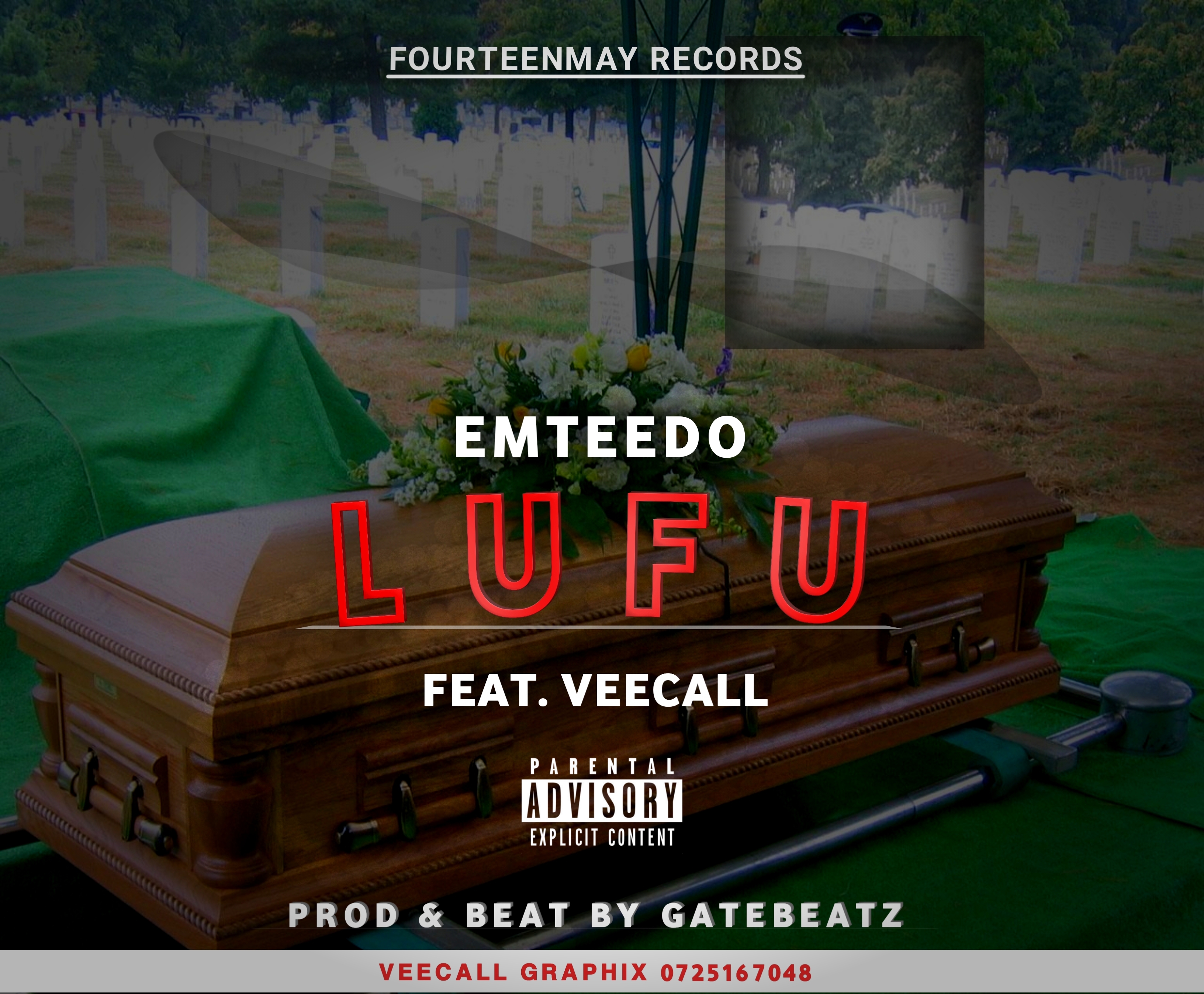 Emteedo - Lufu Featuring VeeCall (Prod & Beat By GateBeatz)