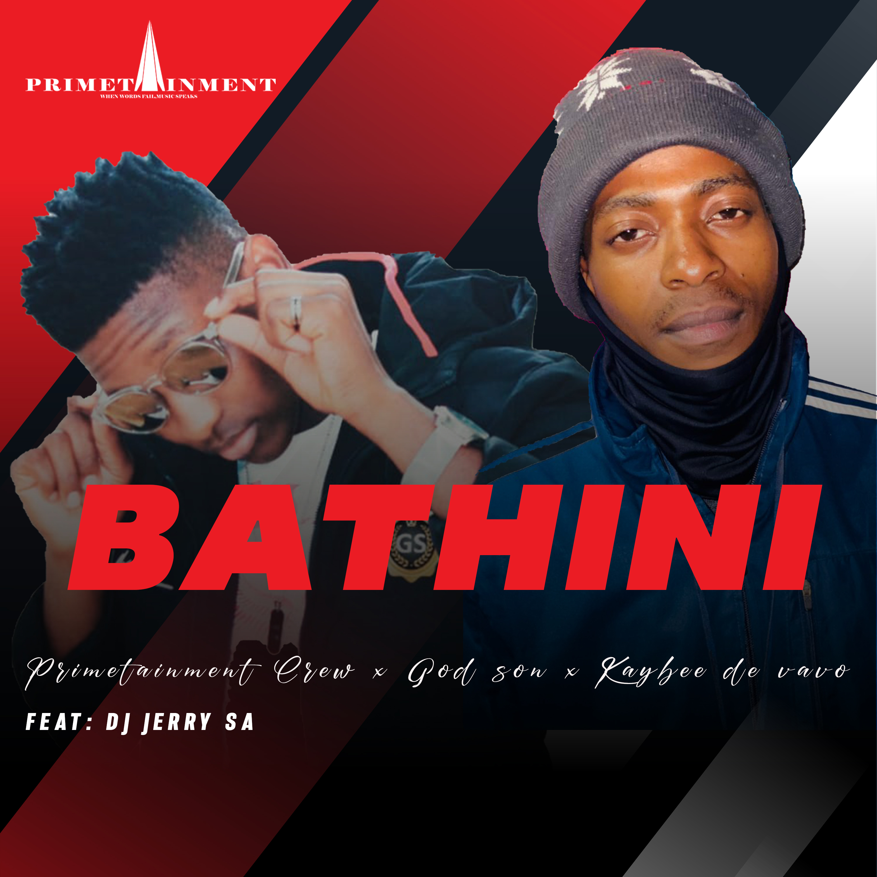Primetainment Crew x God Son X Kaybee De Vavo - Bathini Featuring DJ Jerry SA