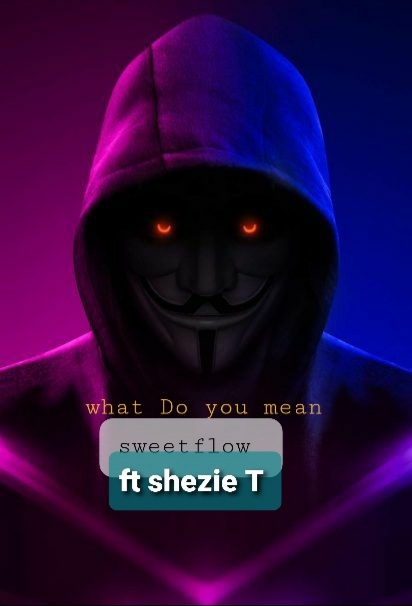 Sweet flow - What do you mean Featuring Shezie T