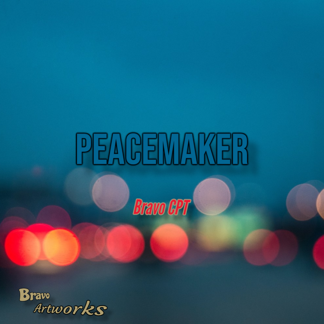 Bravo CPT - Peacemaker Featuring SINGLE album artwork
