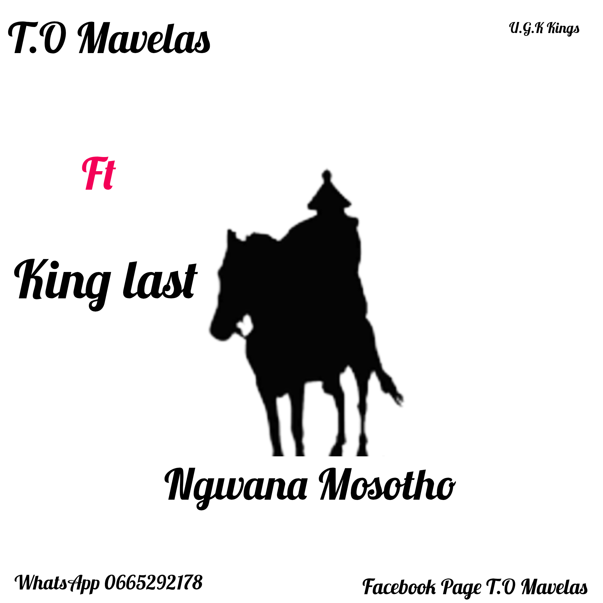 T.O Mavelas - Ngwana Mosotho Featuring King last
