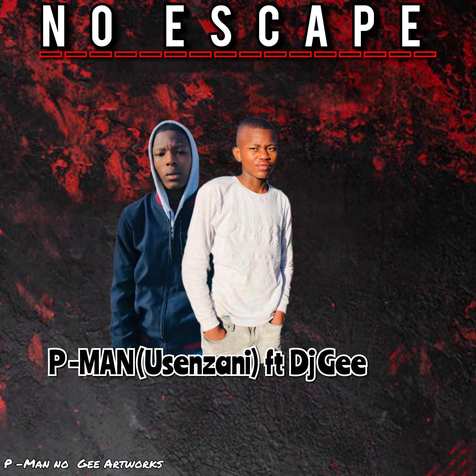 P - Man ( Usenzani) ft Dj Gee - No Escape Featuring Dj Gee