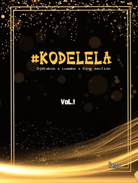 DjMtakos x Luambo x King section - #Kodelela (Main mix) Vol.1 Featuring Thakhani network and BackDooR album artwork