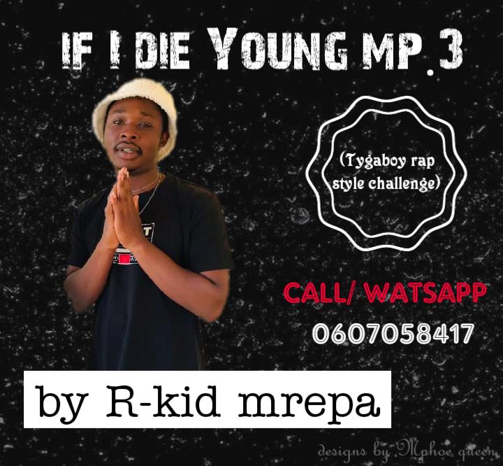 R kid damage Voice - If i die Young(Tygar style challenge) dash instrumentals Featuring Cruisebeats