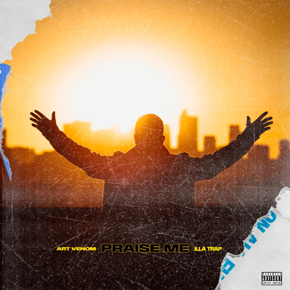 Artvenom - Praise me Featuring Illa Trap