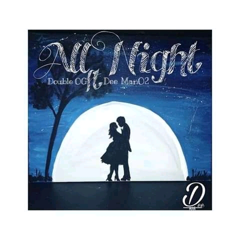 Double OG - All night Featuring Deeman02