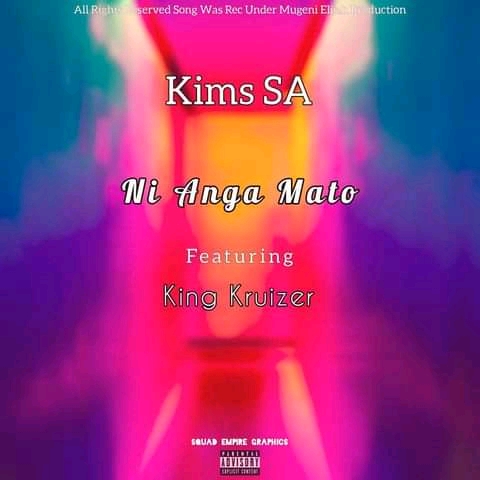 Kims SA - Ni Anga mato Featuring King kruizer