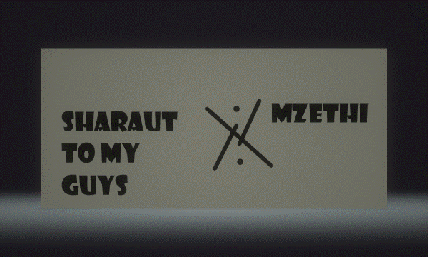 Mzethi - Sharaut to my guys Featuring SkYz BaNTwaNa
