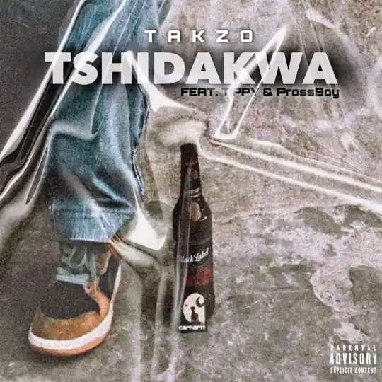 Takzo Tshidakwa Mp3 Feat Tippy x Pross Boy  | Beat By Nuwie - Mutsikomedia