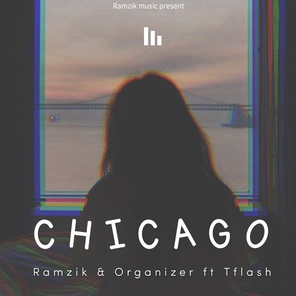 Ramzik & Organiser - CHICAGO Featuring Flash