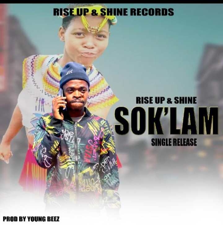 Rise up & Shine records - Soka Lam