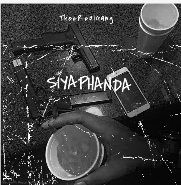 TheeRealGang - Siyaphanda
