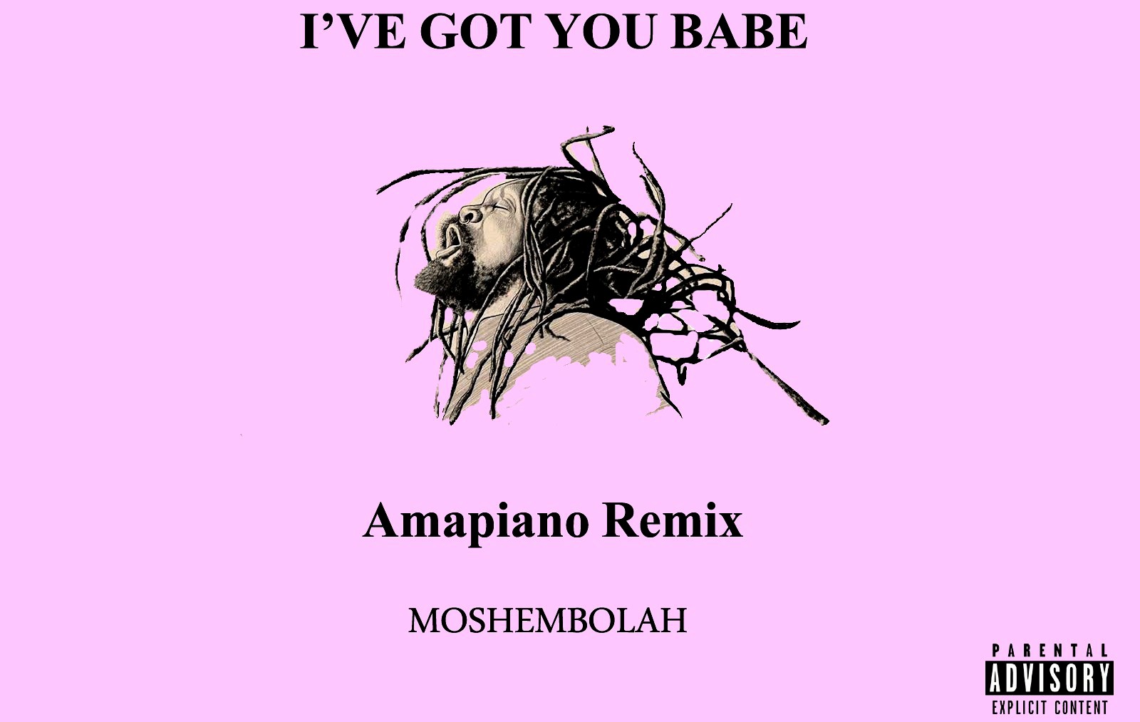 Moshembolah - I've Got You Babe_Amapiano_Remake