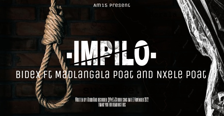 Bidex - Impilo Featuring Nxele De Poet _&_ Madlangala Poet