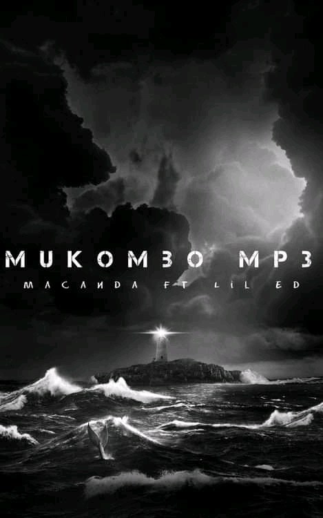 Macanda FoR'De B - M_u_k_o_m_b_o Featuring Lil Eddie & pop dee