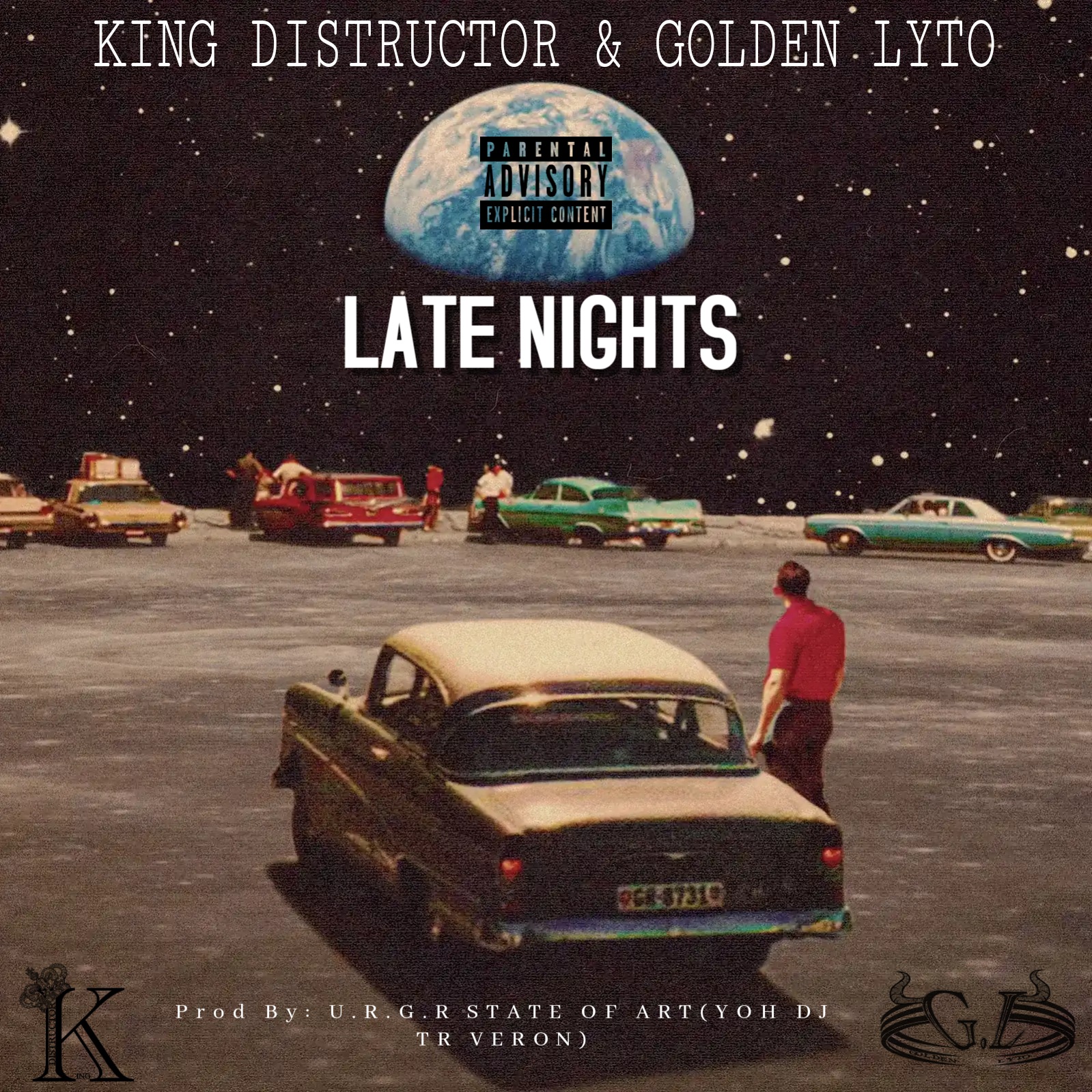 King Distructor - Late Nights Featuring Golden Lyto