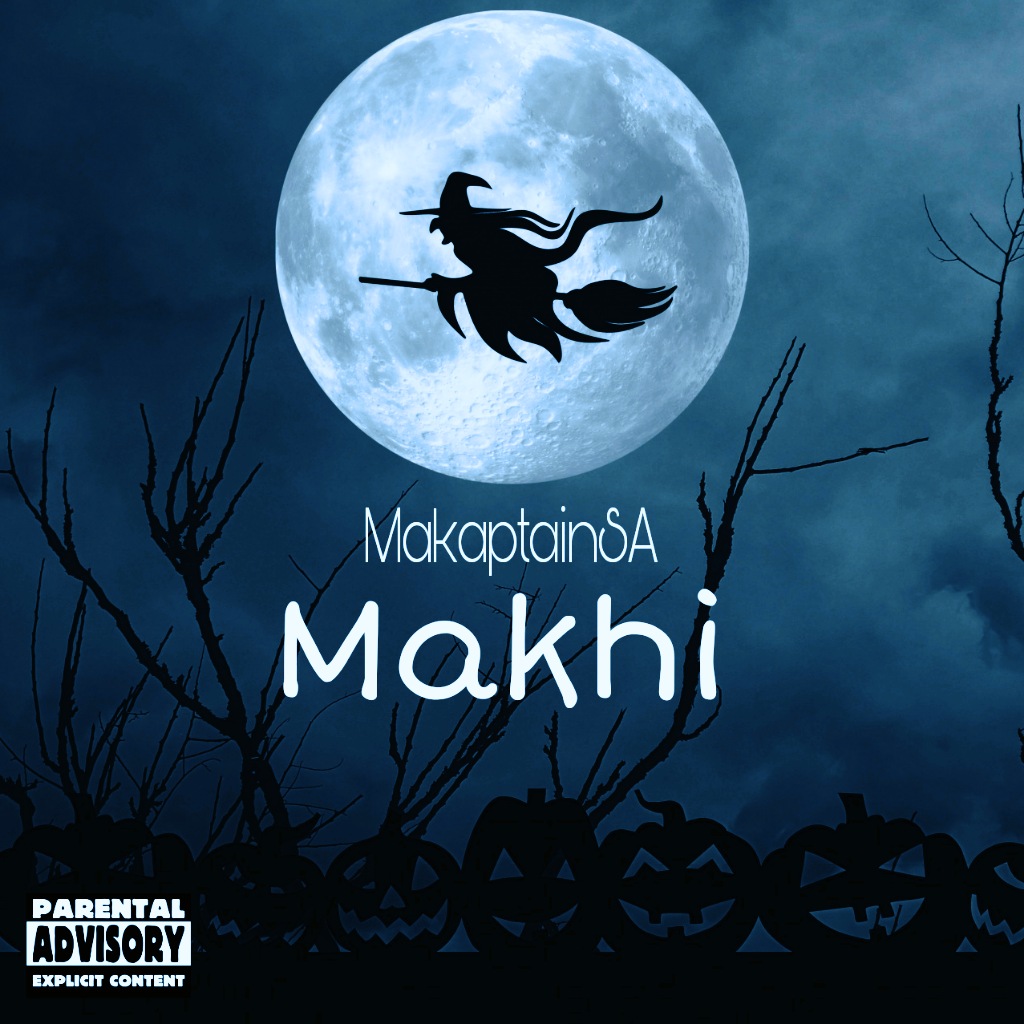 MakaptainSA - Makhi Featuring Crazy Phyll