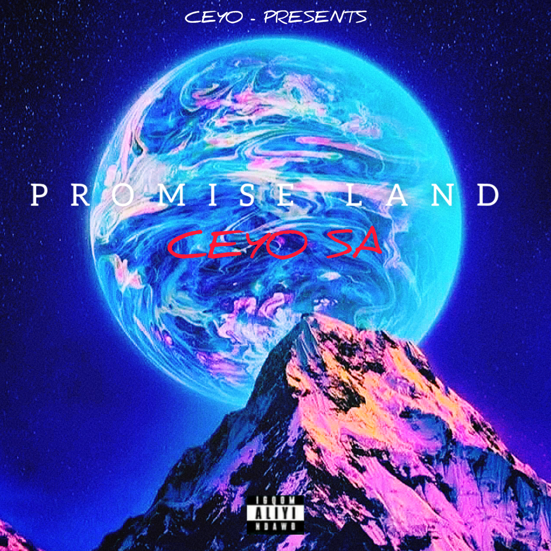 Ceyo - Promise Land Featuring Ceyo