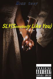 Mozz Teey - Somebody Like You(SLY)