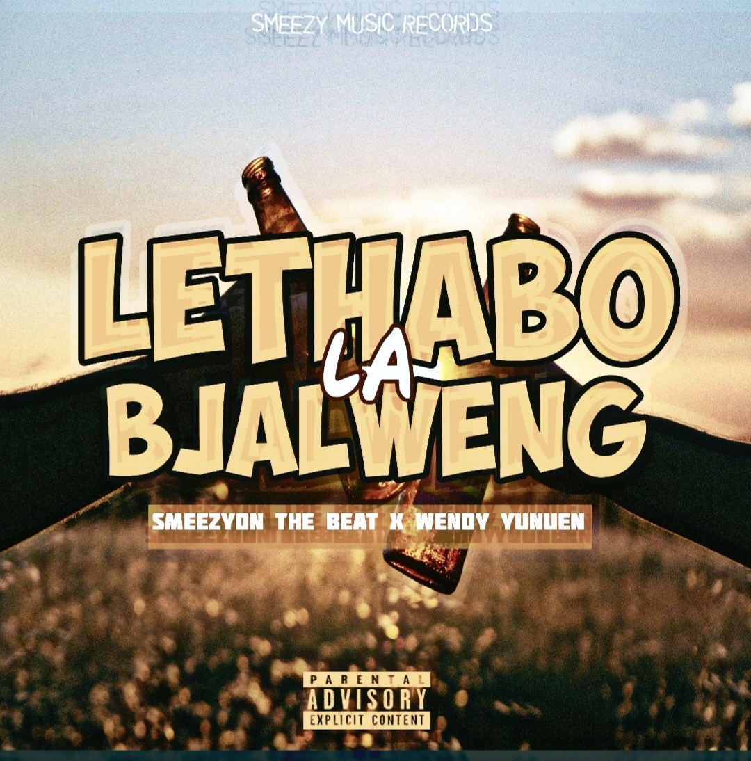 SmeezyOn The Beat - Lethabo la Bjalweng Featuring Wendy Yunuen