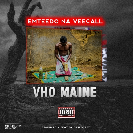 Emteedo Na VeeCall - Vho Maine (Prod by GateBeatz)