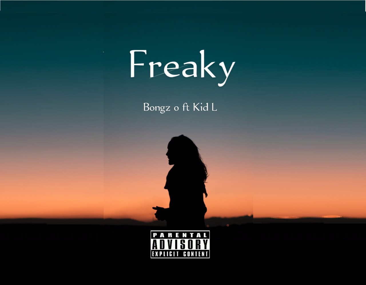 Bongz o - freaky Featuring Kid L