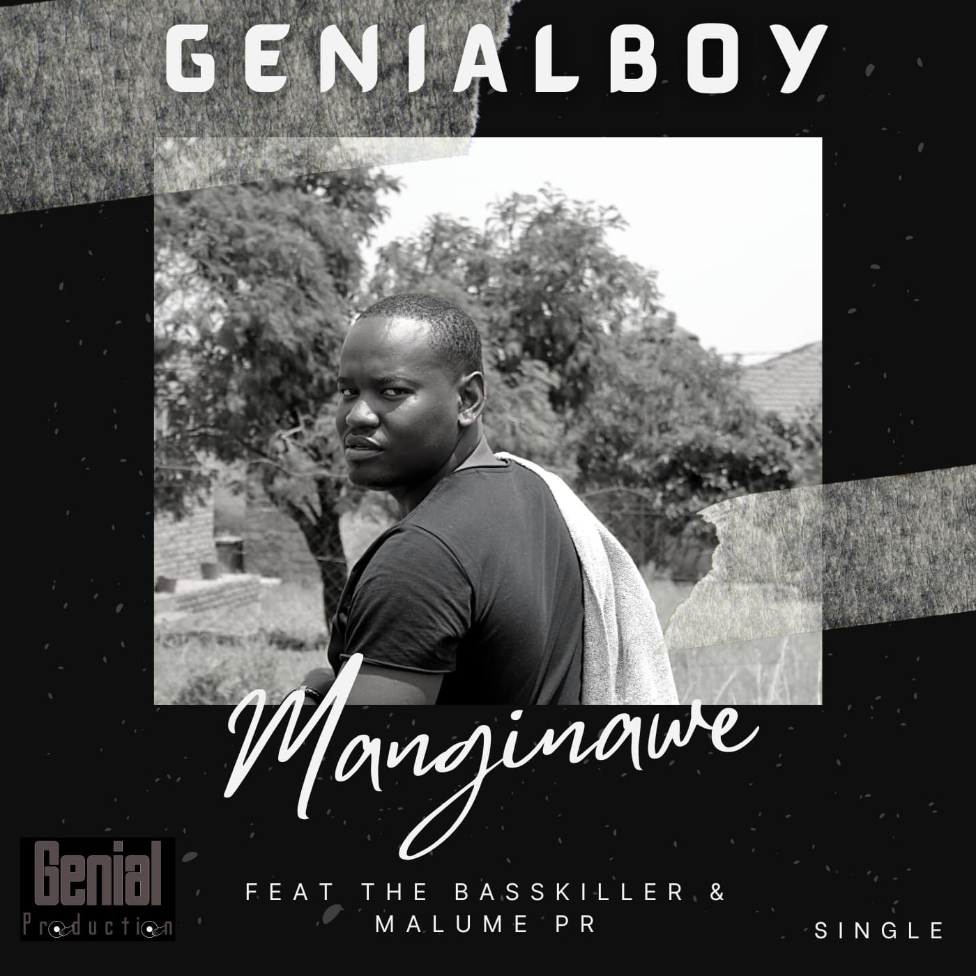 GenialBoy - Manginawe Featuring The Basskiller and Malume PR