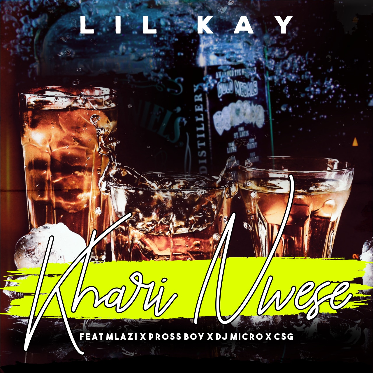 Lil-kay - Khari nwese Featuring mlazie x pross boy x Dj micro X CSG