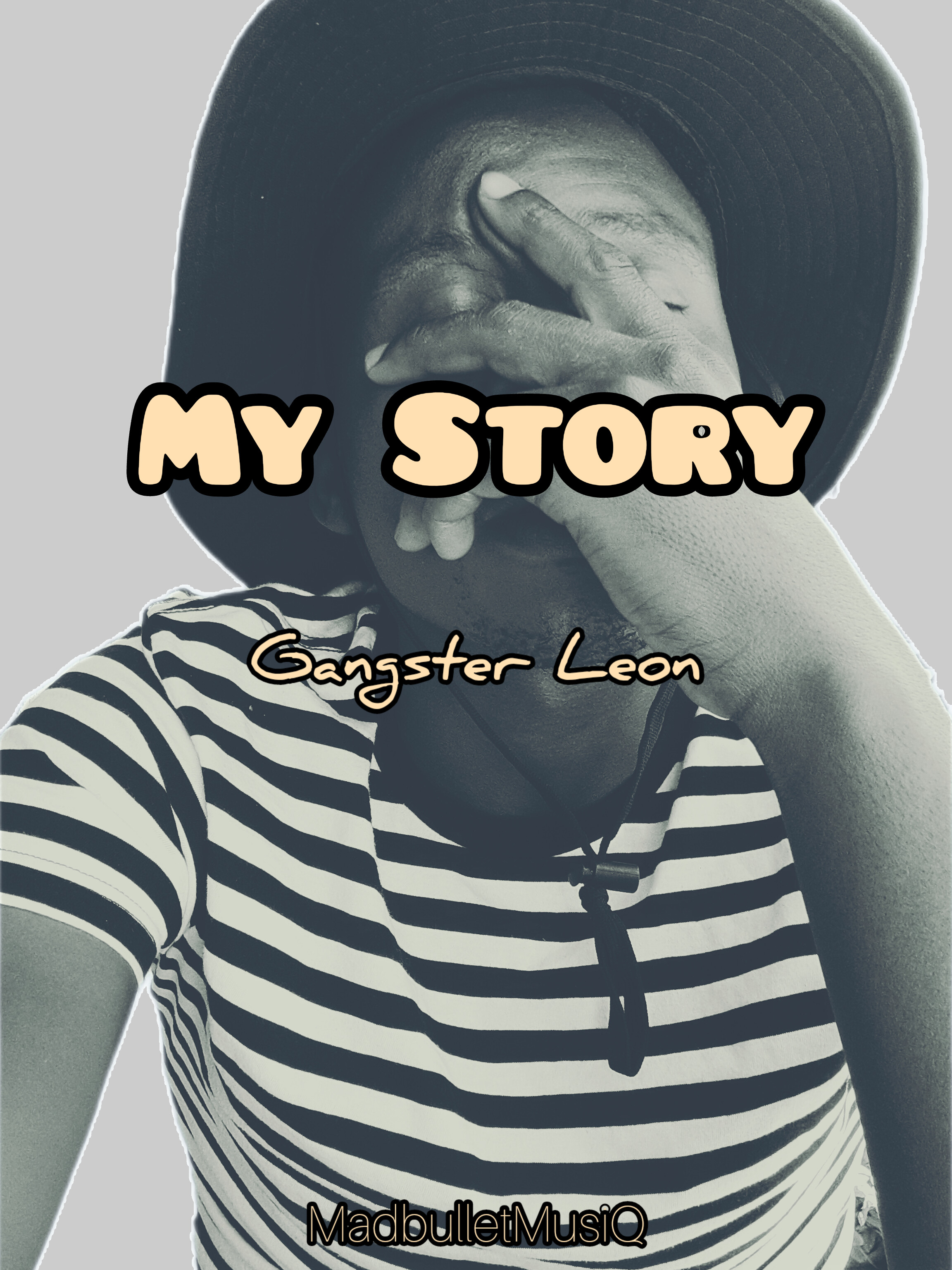 Gangster Leon - My Story