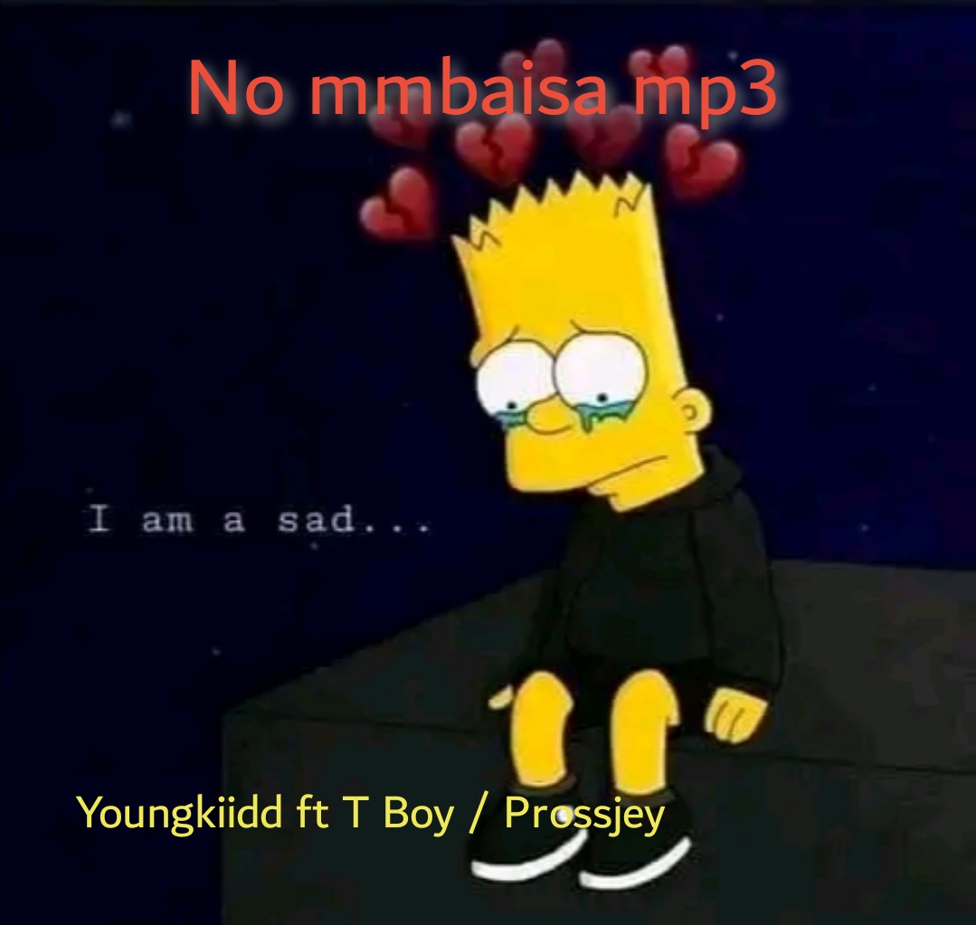 Youngkiidd - No mmbaisa Featuring T Boy / prossjey