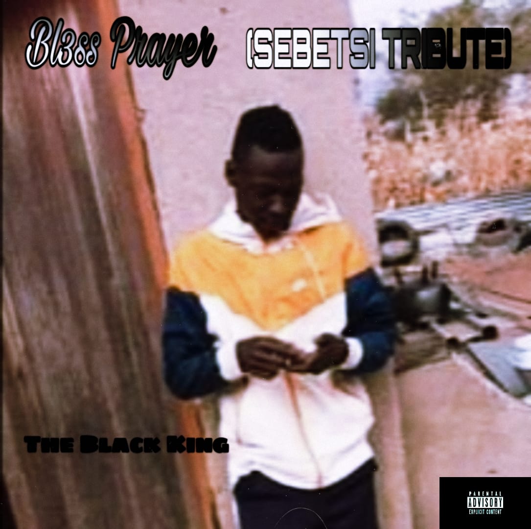 Black Picasso - Bless Prayer (Sebetsi tribute) Featuring Leratow & Shwarty