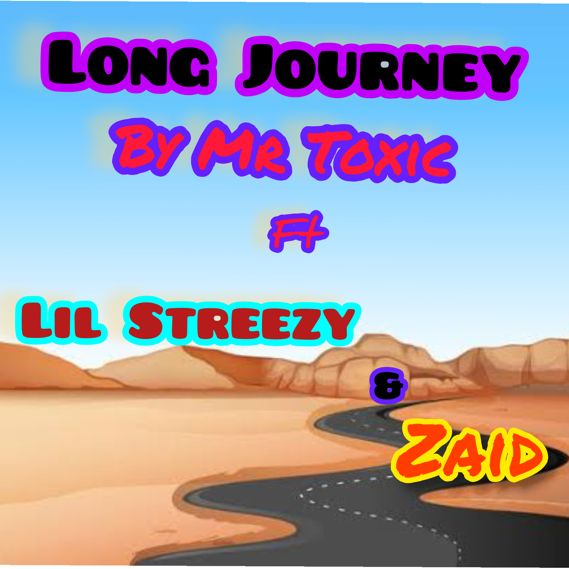Mr Toxic - Long Journey Featuring Lil Streezy & Zaid_RSA album artwork