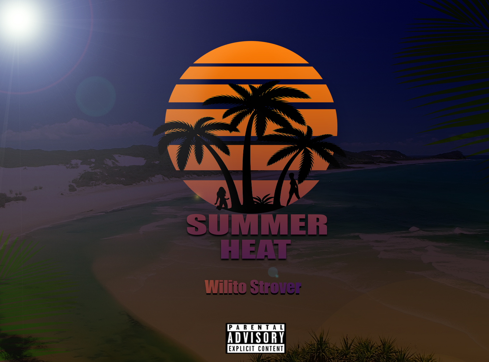 Wilito strover - Summer Heat. Featuring Wilito strover