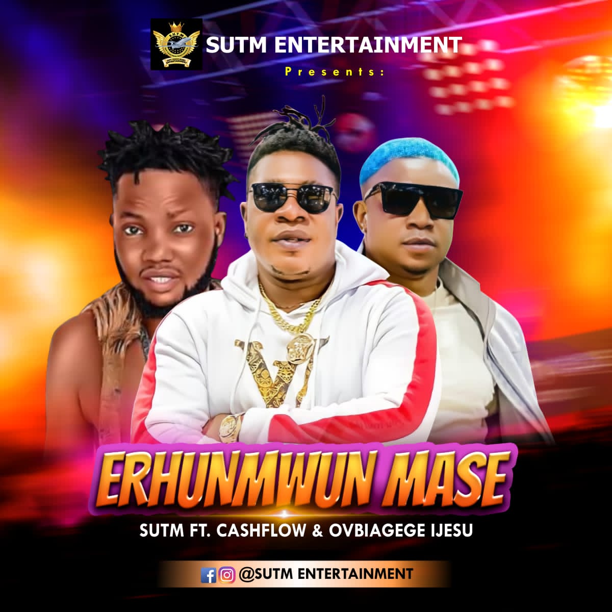 S.U.T.M - Erhunmwun Mase Featuring Ovbiagege