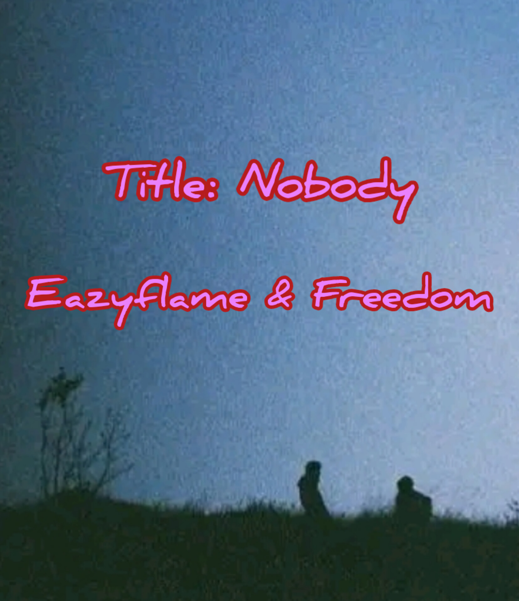 Eazyflame Rsa - Nobody Featuring Eazyflame & Freedom muimbi