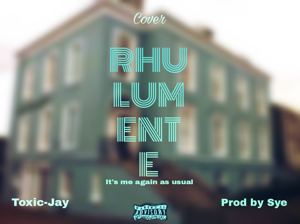 Toxic Jay - COVER RHULUMENTE Featuring Toxic-Jay album artwork