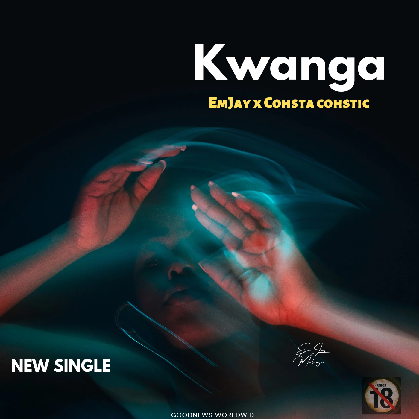 EmJay Maleven × Cohsta COHSTIC (Goodnews Rec) - KWANGA