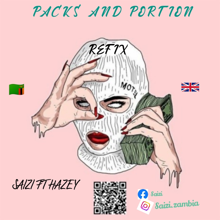 Saizi - Packs and portion refix Featuring Hazey