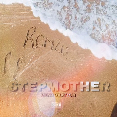Renzovation - Stepmother Featuring Mulalo