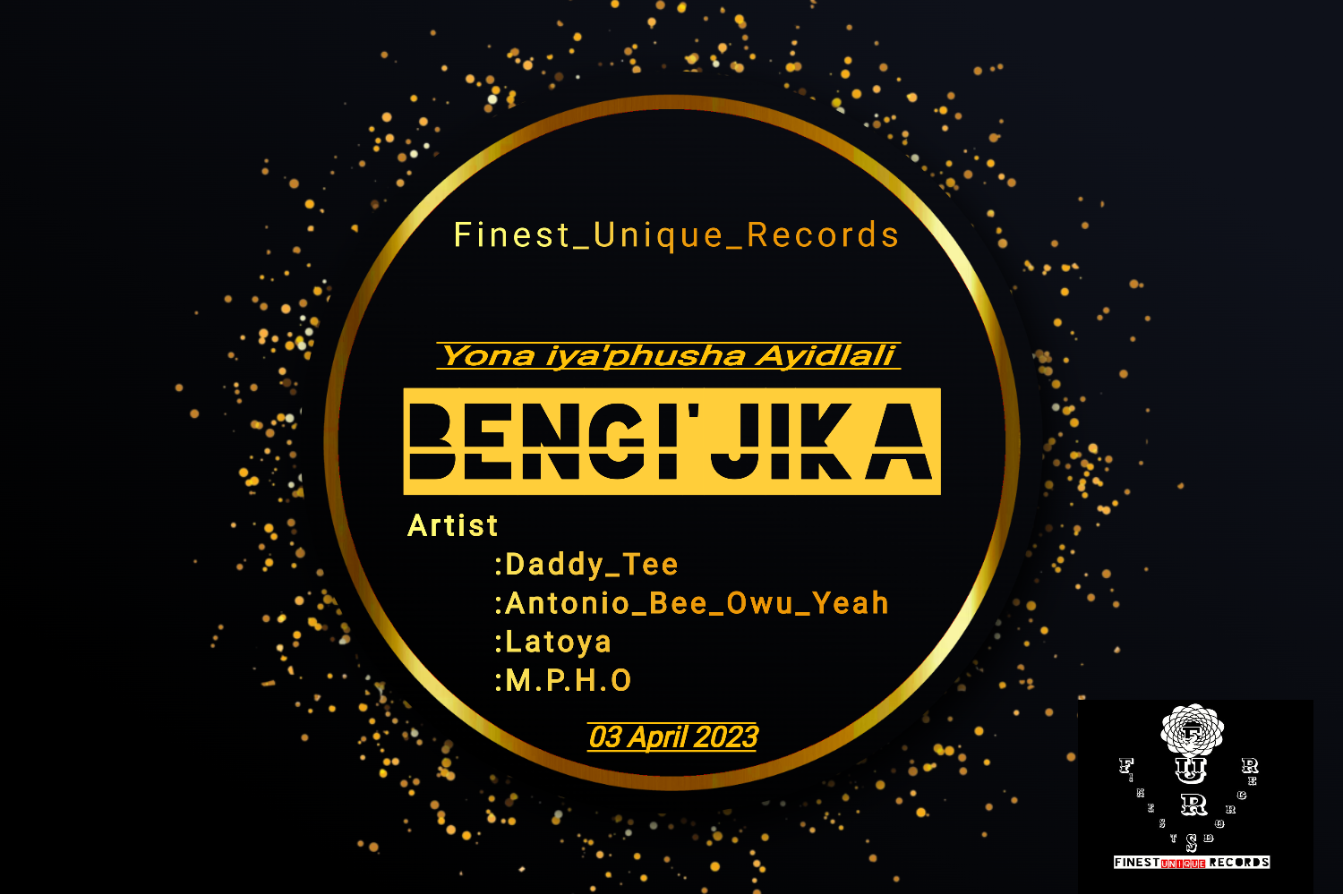 F.U.R - Bengi'Jika Featuring Y.M.F_ft_M.p. H.O_Latoya