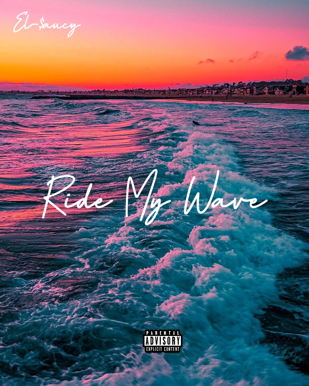 EL-$AUCY - Ride My Wave (Prod. ImpCorded)