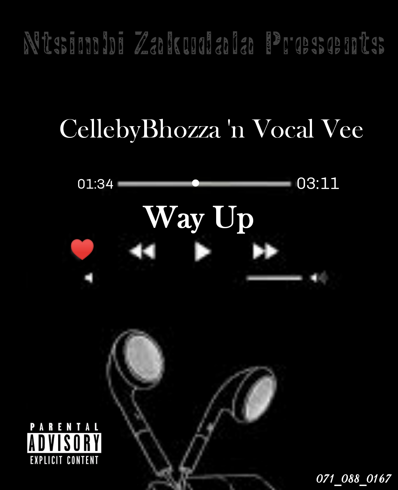 CellebyBhozza n VocalVee - Way up Featuring CellebyBhozza'nVocalvee