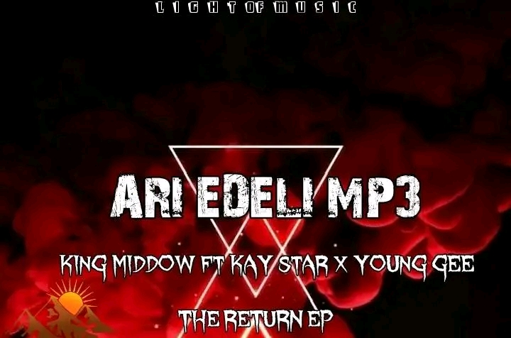 Kvng Midow - Ari Edeli Featuring Young Gee, KayStar MrHook