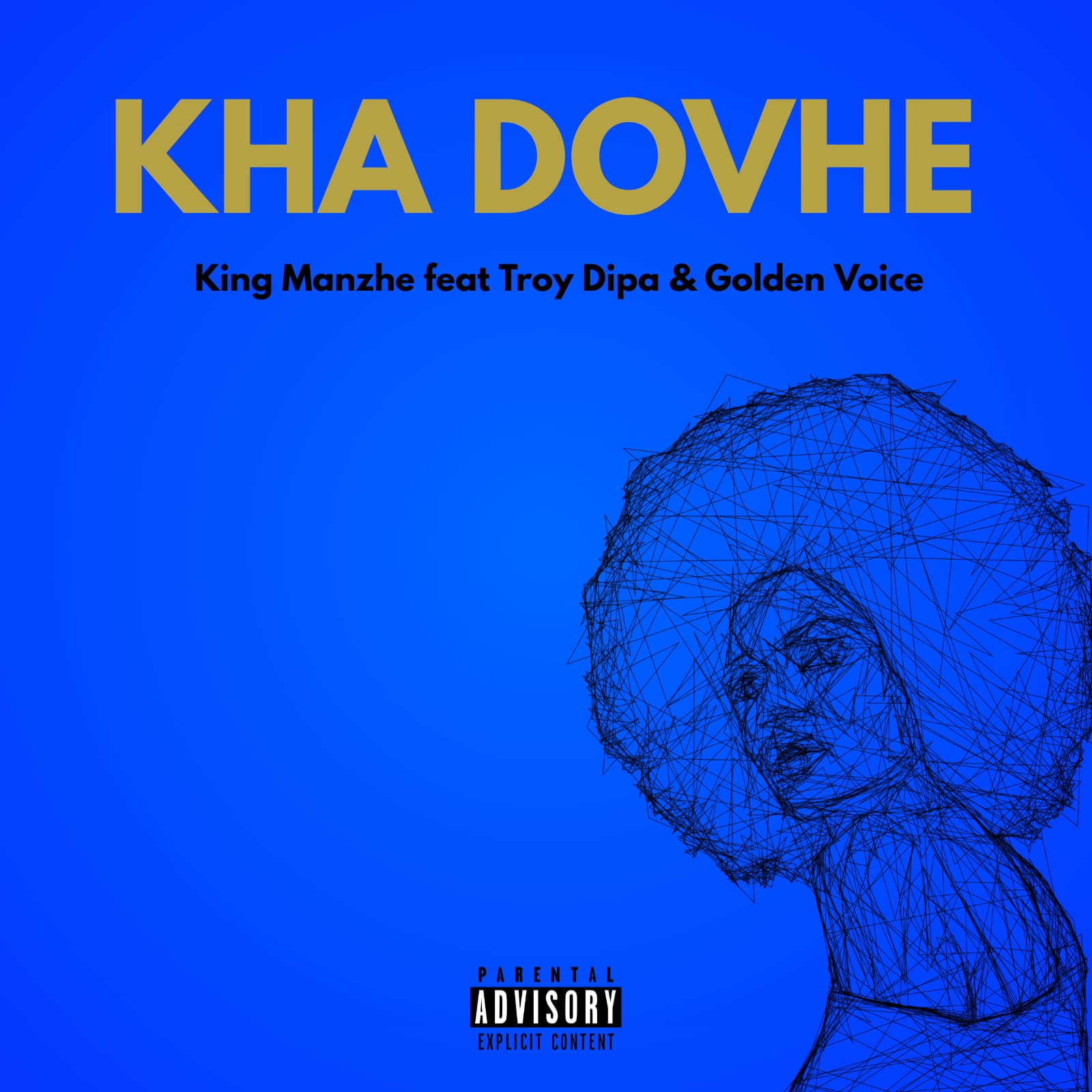 King manje - Khadovhe Featuring Troy dipa n Golden voice