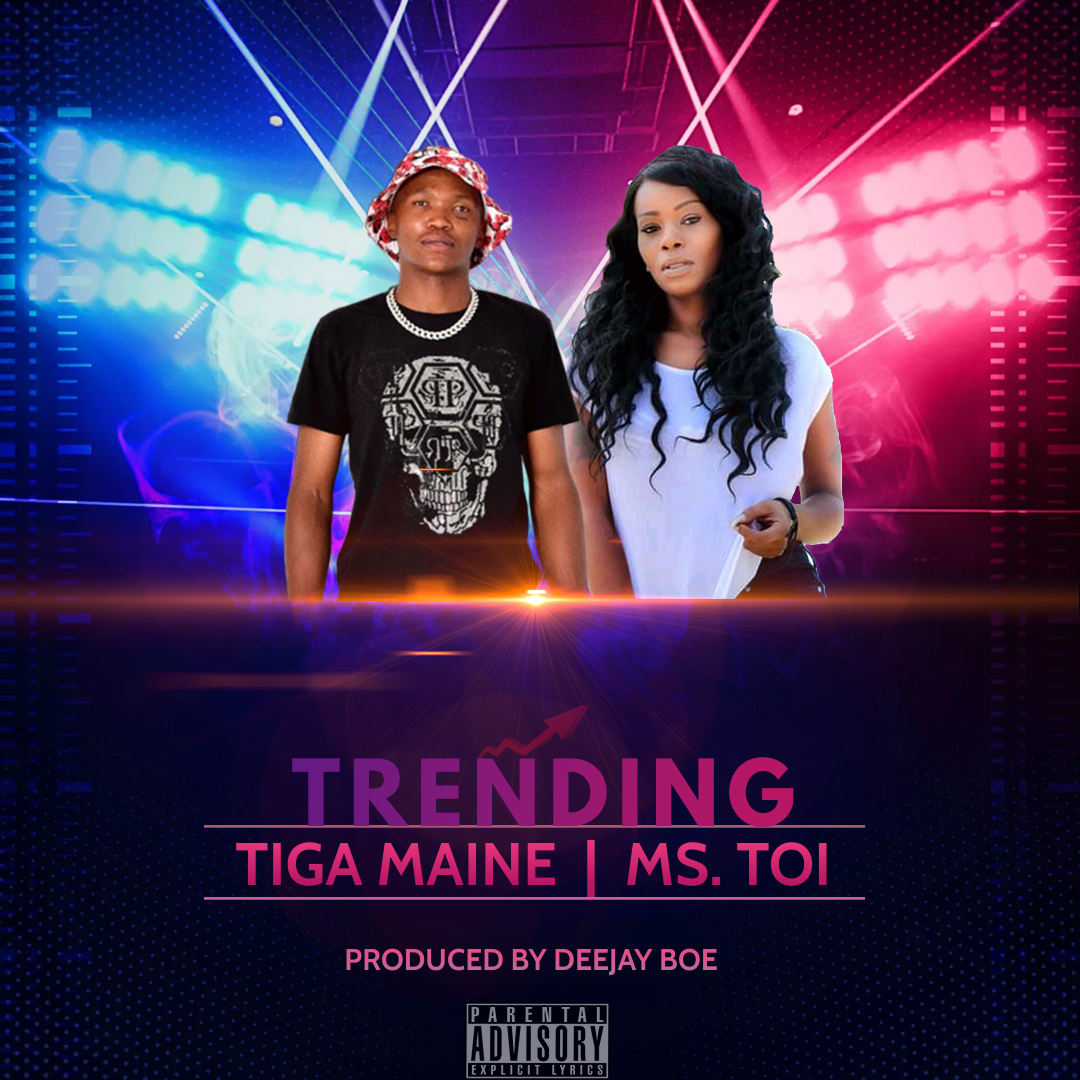 Tiga Maine - Trending Featuring Ms. Toi