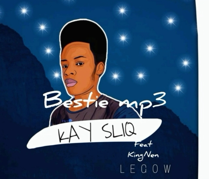 Kay sliq - Bestie mp3 Featuring KingNen