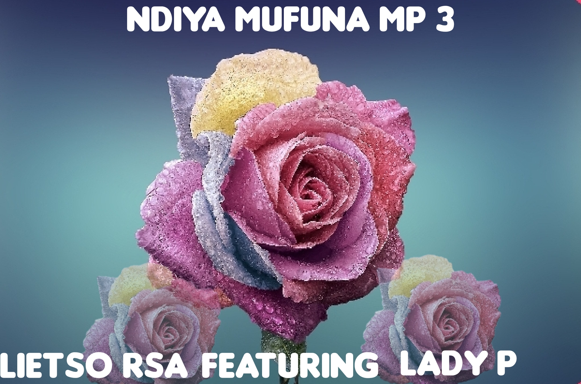 Lietso RSA - Ndiya mufuna Featuring Lady p